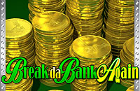 Break Da Bank Again | Online & Mobile Casino Cash!
