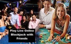 Online Blackjack with Friends
