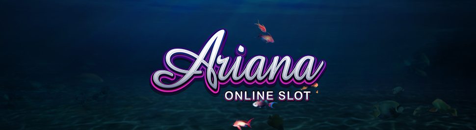 Ariana Online Slot Machine Game 